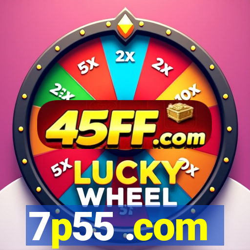 7p55 .com